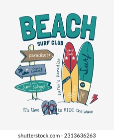 beach slogan with hand drawn surfboards and wood signs graphic vector illustration