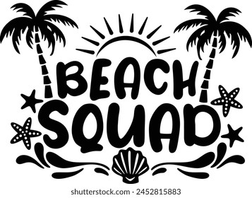 Beach Squad Family vacation Typography Design