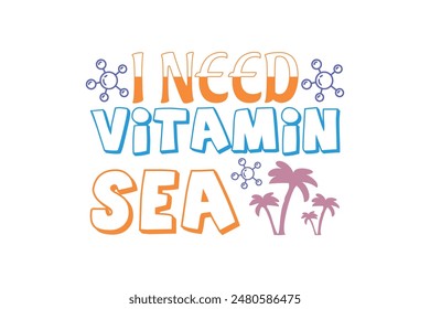 Beach T- Shirt Design, Summer T- Shirt Design, Vacation T- Shirt Design, Beach Vacation Shirt