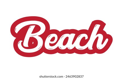 Beach text. Only one single word. Printable graphic tee. Design for print. Vector. Monoline calligraphy style. isolated on white  background. Vector illustration. EPS 10