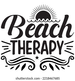 Beach Therapy T-shirt Design Vector File. svg