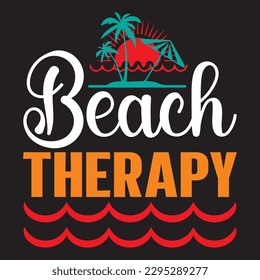 Beach Therapy T-shirt Design Vector File