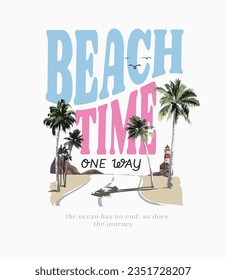 beach time slogan with palm trees beach road vector illustration