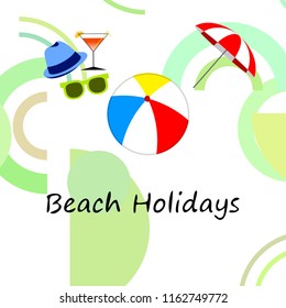 beach umbrella ball sunglasses cocktail hat beach holiday vector background beach umbrella ball sunglasses cocktail hat beach holiday vector background