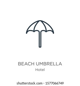 Beach umbrella icon. Thin linear beach umbrella outline icon isolated on white background from accommodation collection. Line vector sign, symbol for web and mobile