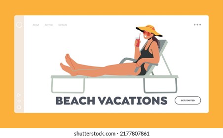 Plantilla De Página De Aterrizaje De Vacaciones De Playa. Mujer en Bikini sentada en una silla cubierta tomando cóctel. Personaje femenino pasa tiempo en complejo exótico, chica disfrutando de tiempo libre relajación. Ilustración del vector de dibujos animados