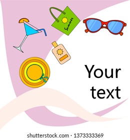 Beach vacation. Sunglasses, hat, beach bag, cocktail, sunscreen. Vector background.