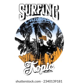 Beach vector graphics prints is surfing Tropic paradise vibes California, Long beach, summer vibes hand draw, summer beach slogan with beach illustration, Hawaii, Aloha surf typography for t-shirt 