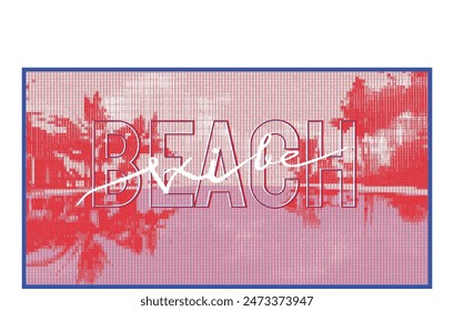 Playa Vibe, palmera, piscina infinita, tipografía, con rojo, azul y blanco.