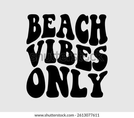 Beach Vibes Only, Beach Design, Summer Quotes Designs, Funny Summer quotes cut files, Hello Summer quotes t shirt designs