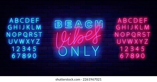 Beach vibes only neon sign. Sea coast party celebration. Season event flyer. Dance event greeting card. Shiny blue and pink alphabet. Glowing banner on brick wall. Vector stock illustration