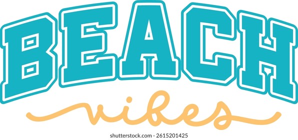 Beach vibes , Summer design