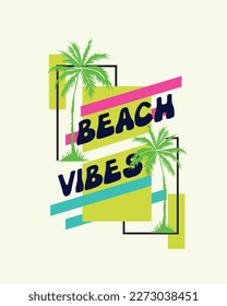 Beach Vibes Summer Palm tree geometrical illustration vector t shirt design