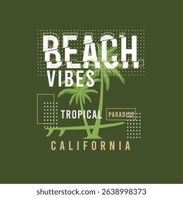 Beach Vibes Tropical California vector graphic