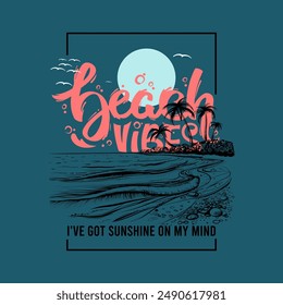 Beach Vibes Typografie Slogan für T-Shirt-Druck, Vektorillustration.