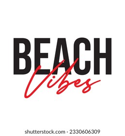 Beach Vibes Typography Text Positive Quote on White Background