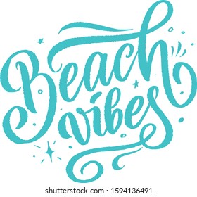 Beach vibes vector calligraphy lettering quote