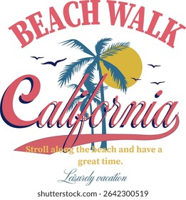 Beach Walk California Summer Retro Sunset T-Shirt Design. Vintage-style Beach Walk California design with sun and waves, ideal for beach lovers and warm-weather vacation wear.