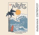 Beach Waves Graphic T-shirt design in vector format, this design included for Vintage typography waves text, modern palm tree, surf board, sun and big waves, use this design for T- shirt