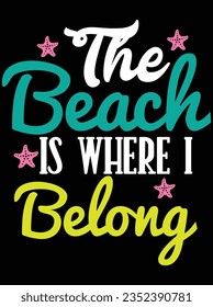 La playa es donde pertenezco al diseño de arte vectorial, archivo eps. archivo de diseño para camiseta. SVG, archivo de diseño de corte EPS