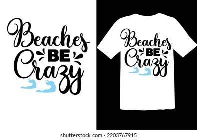 Beaches Be Crazy svg design