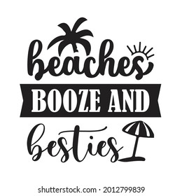 beaches booze and besties svg design svg