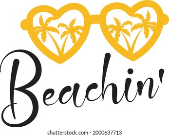 Beachin' svg vector Illustration isolated on white background. Beaching svg with palm tree sunglasses. Beach quote shirt design. Summer sunglasses wih palm silhouette.