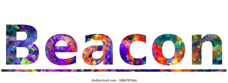 Beacon. Colorful typography text banner. Vector the word beacon design. Can be used to logo, card, poster, heading and beautiful title