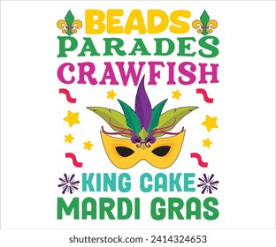 Beads Parades Crawfish King Cake    T-shirt, Mardi Gras SVG,Mardi Gras T-shirt, Mardi Gras Quotes,Teacher Mardi, New Orleans, Mardi Gras Hat, Cut Files For Cricut