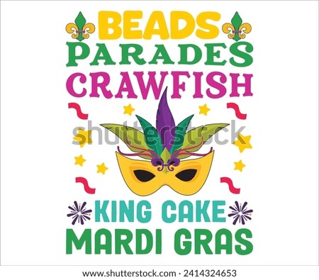 Beads Parades Crawfish King Cake    T-shirt, Mardi Gras SVG,Mardi Gras T-shirt, Mardi Gras Quotes,Teacher Mardi, New Orleans, Mardi Gras Hat, Cut Files For Cricut