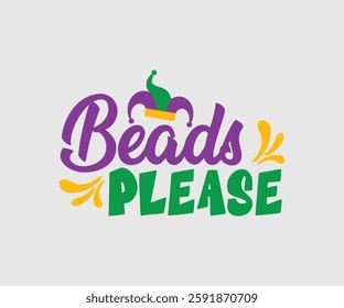 Beads Please, Mardi Gras Design Idea, Retro Mardi Gras T-shirt - Fat Tuesday Carnival t shirt design