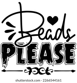 beads please t shirt design