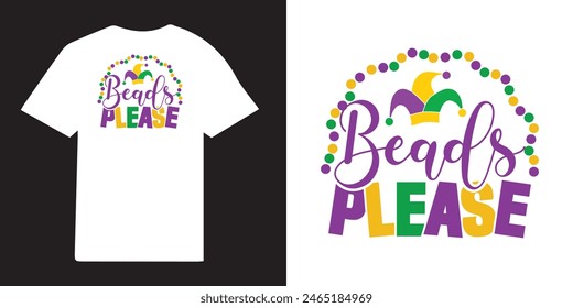 Beads Please  T-shirt Design | Mardi Gras Design Idea |  Retro Mardi Gras T-shirt - Fat Tuesday Carnival t shirt design 