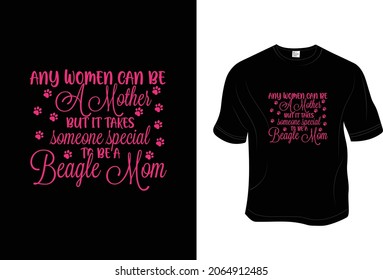 Beagle dog T- Shirt, Unisex, 100% Typography, Vector graphic for t shirt and print design. Greeting card,  Poster, Mug Design.