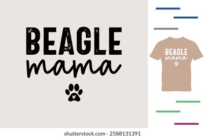 Beagle mama t shirt design