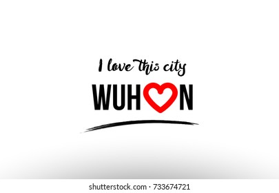 Beaituful typography design of city wuhan name logo with red heart suitable for tourism or visit promotion