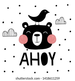 Bear with bird and lettering Ahoy, vector print.Scandinavian style.Design for  cards, posters, cards, t-shirts, book, textile.
