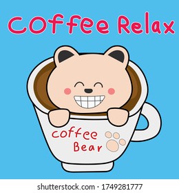 Bear in coffee concept coffee relax time