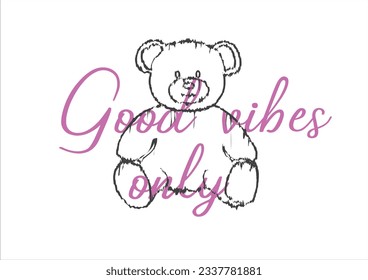 bear doll good vibes only design