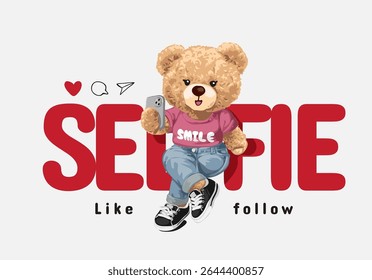 bear doll holding smartphone sitting on selfie slogan with social media icons vector illustration