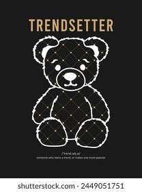 Bear doll line art t-shirt design and pattern with dots and dotted line, slogan - trendsetter. Typography graphics for tee shirt with bear. Vector illustration.