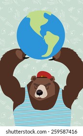 bear is holding the planet.  