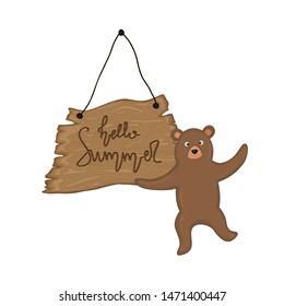 Bear near wooden signboard with the inscription "hello summer" in vector. Cartoon illustration