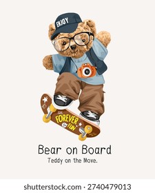 bear on board slogan with cute teddy bear doll on skateboard vector illustration