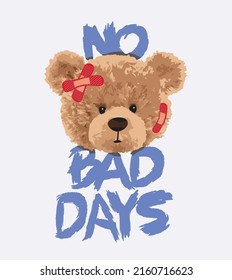 Bear over no bad days slogan illustration art