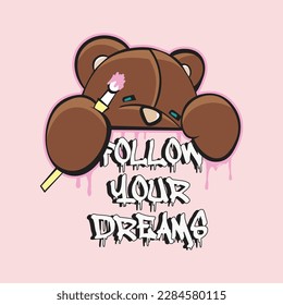 bear with paintbrush in hand with slogan follow your dreams vector design