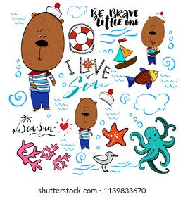 Bear sailor. Childrens vector illustrations with element sea and handwritten lettering.