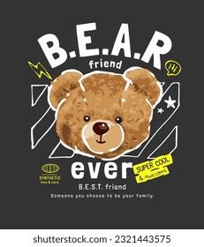 bear slogan with bear doll head graphic vector illustration on black background
