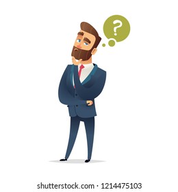 Bearded charming man is thinking. Question mark and manager. Pensive Businessman. Businessman thinking. Vector cartoon character design