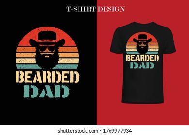 Bearded Dad T-shirt.Bearded Funny T-shirt Design.